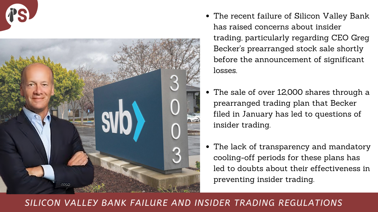 The Silicon Valley Bank Failure : A Case for Stricter Regulations on Insider Trading