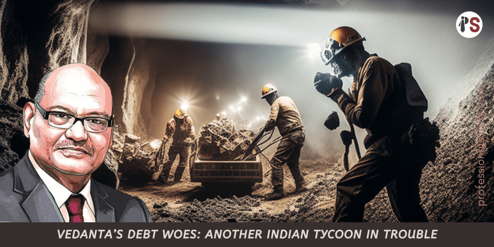 Vedanta on Thin Ice: How Anil Agarwal Faces Debt Crisis After Adani Debacle